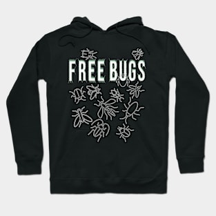 Free Bugs Hoodie